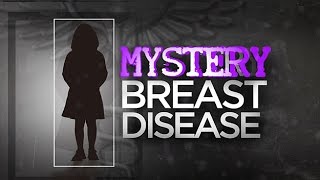 Mysterious Breast Disease Tonight at 11 email