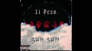 Li Peso - BHM Shii