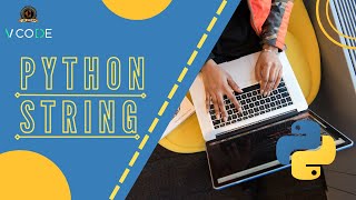 STRING - PYTHON | V-CODE | CSI | VIT-AP