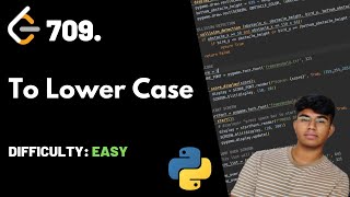 To Lower Case | LeetCode 709 | Theory + Python