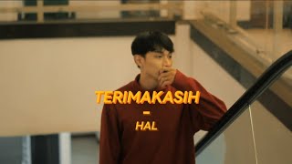 HAL - Terima Kasih (Unofficial Music Video)