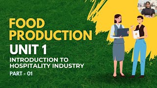 Unit 1 Introduction To Hospitality Industry | Part - 01 | class 9th | Food Production |