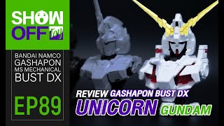 รีวิว Gashapon Unicorn Gundam MS Mechanical Bust DX [SHOW OFF TOY EP.89]