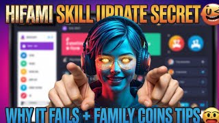 🔥 Hifami Skills Update Secrets | Why Skills Fail & How to Earn Family Coins Fast