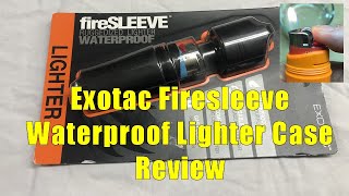 Exotac Firesleeve Waterproof Lighter Case — Gear Review