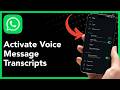 How To Activate Voice Message Transcripts on WhatsApp (2026 Guide)
