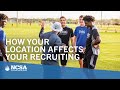 How Your Location Affects Your College Recruiting Process