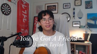 grentperez - You’ve Got A Friend (James Taylor cover for you and the family)