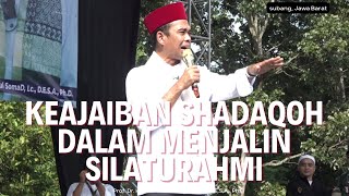 LIVE | Keajaiban Shadaqoh Dalam Menjalin Silaturahmi | Subang
