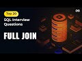 Full Join | Ep-13 | Top 20 SQL Interview Questions | GeeksforGeeks