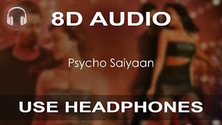 PSYCHO SAIYAAN (8D AUDIO) IN REMIX | SAAHO |SHRADDA KAPOOR AND PRABHAS