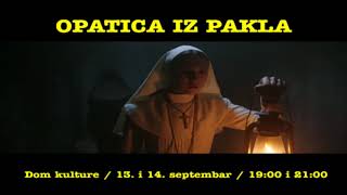 Dom kulture - Filmski program -   Opatica iz pakla - 14. sep. 2018.