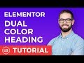 Elementor Widgets - Dual Color Heading for Elementor