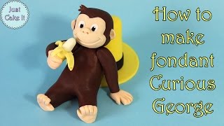 How to make fondant Curious George / Jak zrobić figurkę  Ciekawskiego Georga