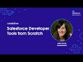 codeLive: Salesforce Developer Tools from Scratch