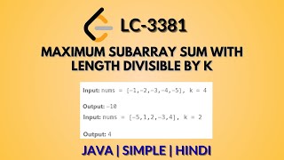 Maximum Subarray Sum With Length Divisible by K | Leetcode 3381 | Java Hindi