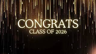 Congrats Class of 2026 | 1 hour loop | Graduation Background