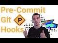 Python Pre-Commit Hooks Setup in a single video!