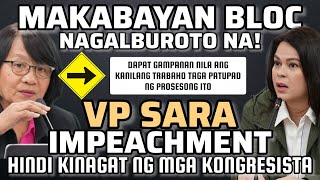 MAKABAYAN BLOC NAG ALBOROTO NA | IMPEACHMENT NILA KAY VP SARA HINDI KINAGAT NG MGA KONGRESISTA