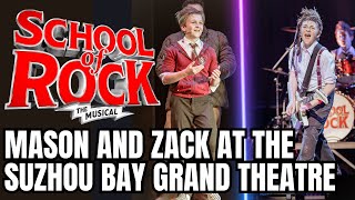 Mason & Zack Combined Finale Video - Suzhou, China - School of Rock the Musical International Tour!