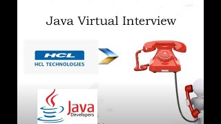 HCL Technologies 1st Technical Round | 5+ Years Virtual Interview | Java Developers