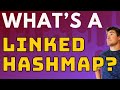 What's so special about a Java LinkedHashMap?