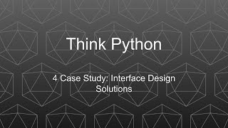 Think Python V3 Chapter 4 Solutions