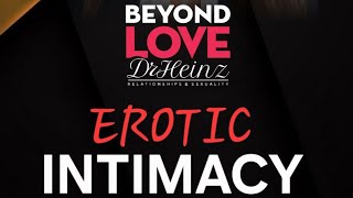 Episode 9 — Erotic Intimacy: The Missing Space Between Love and Sex