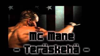 Mc Mane - Teräskehä