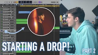 Part 2! Producing An ILLENIUM Style Song! | Starting A Drop