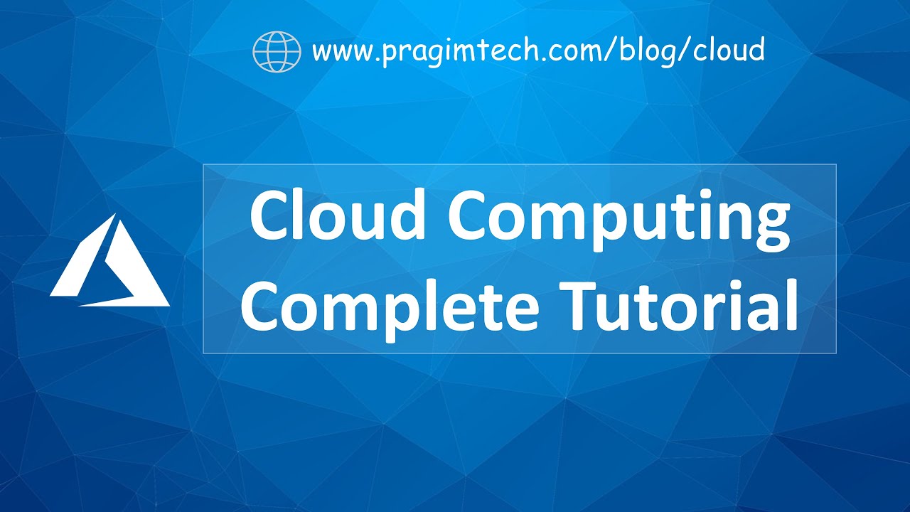 Cloud Computing Complete Tutorial Youtube