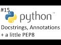 Python 3.6 Tutorial #15(Docstrings, Annotations and the basics of PEP8)