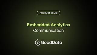 Embedded Analytics | Communication with GoodData