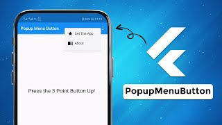 PopupMenuButton - Dynamic Settings & Focused Menu in Flutter