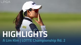 A Lim Kim Highlights | LOTTE Championship Rd. 2