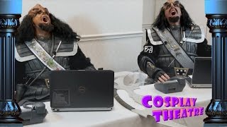 Cosplay Theatre #2: Klingon Tech Support