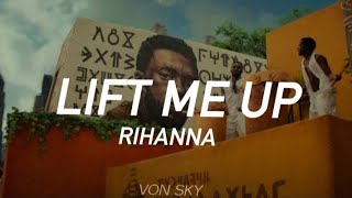 Lift Me Up - Rihanna (Traducida al Español)