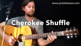 Cherokee Shuffle: Flatpicking Guitar Lesson