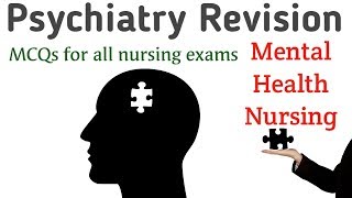 Psychiatry revision MCQ for all nursing exams mental health nursing