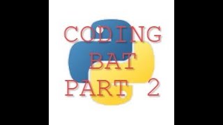 coding bat : part #2