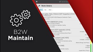 B2W Maintain - Heavy Civil Construction Fleet Maintenance Software