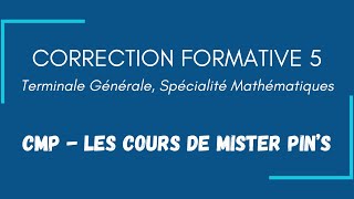 SPE MATHS TERMINALE -- Correction évaluation formative 5