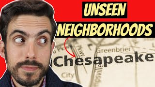 UNSEEN Neighborhoods in Chesapeake Virginia