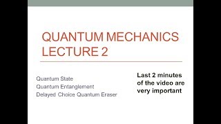 Quantum Mechanics - Lecture 2