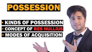 CONCEPT OF POSSESSION IN JURISPRUDENCE AND ITS KINDS | ENGLISH JURISPRUDENCE | LECTURE 04