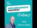 007 - Maximising the value of your refurb