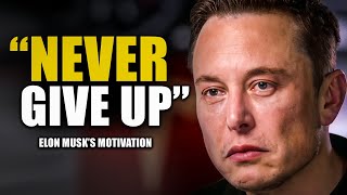AGAINST ALL ODDS 2022 EDITION | Elon Musk motivation