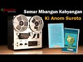 wayang kulit ki anom suroto lakon semar mbangun kahyangan audio master kusuma record bag. 3