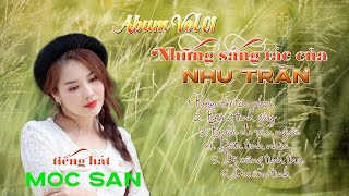 Album Vol1 Những sáng tác NS Nhu Trần || Mộc San