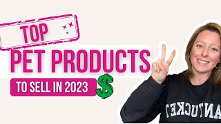 Top 10 Profitable Pet Products to Sell in 2023 | Best Selling Pet Products | Pet Niche